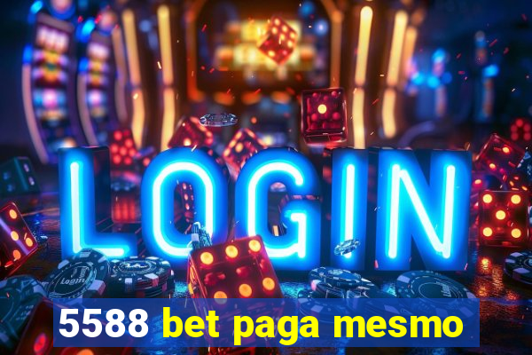 5588 bet paga mesmo